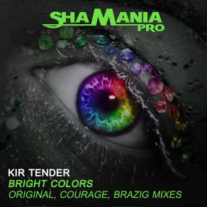 Download track Bright Colors (Original Mix) Kir Tender