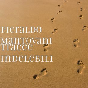 Download track Ciao Pà Pieraldo Mantovani