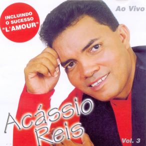 Download track Meu Doce Amor (Ao Vivo) Acassio Reis