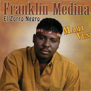 Download track Ajena Te Quiero Franklin Medina