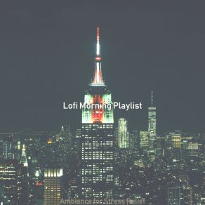 Download track Debonair Music For Ambiance - Chill Hop Lo Fi Lofi Morning Playlist