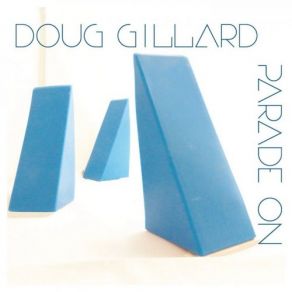 Download track Overseas Doug Gillard