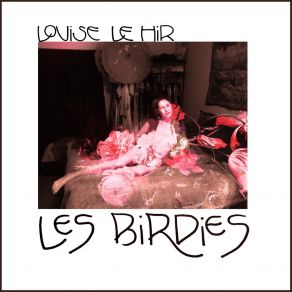 Download track Les Birdies Louise Le Hir