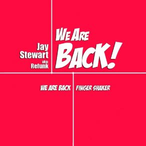 Download track We Are Back Jay Stewart