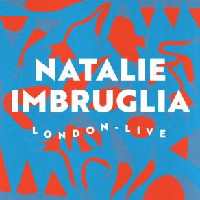 Download track Wishing I Was There (Live) Natalie Imbruglia