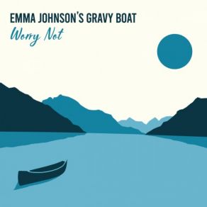 Download track Setting Sail Emma Johnson's Gravy Boat