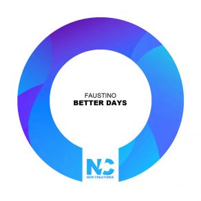 Download track Better Days (Nu Ground Foundation US Garage Mix) Nu Ground Foundation