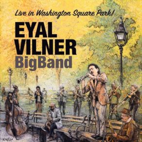 Download track Bei Mir Bist Du Schoen (Live) Eyal Vilner Big Band