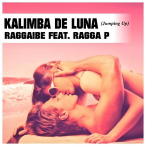 Download track Kalimba De Luna (Jumping Up) (Summer Jump Edit) Raggaïbe