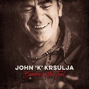 Download track Nimbin John 'k' Krsulja