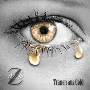 Download track Der Goldene Schuss Z's Dead