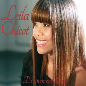 Download track Dézolé Leila Chicot