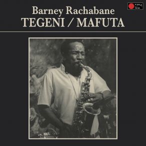 Download track Mafuta Barney Rachabane