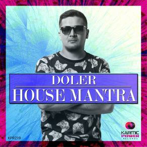 Download track House Mantra (Instrumental Mix) Doler