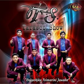 Download track Seguru Jarask T. S. Grupo Tarasco Show