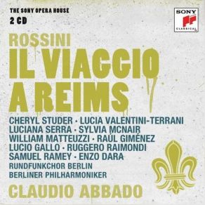 Download track 10 'No. 7 Gran Pezzo Concertato A 14 Voci - Fra Dolci E Cari Palpiti' Rossini, Gioacchino Antonio