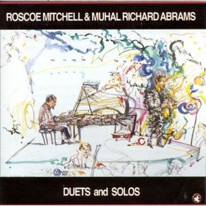 Download track Scenes And Color (Piano Solo) Roscoe Mitchell, Muhal Richard Abrams