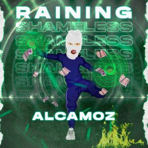 Download track Raining (Shameless) (Radio Edit) AlcamozShameless