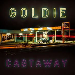 Download track Castaway (Radio Edit) Goldie