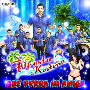 Download track El Chango Fiesta Kosteña