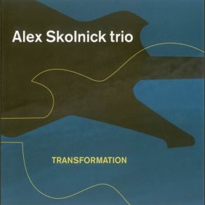 Download track Scorch Alex Skolnick Trio