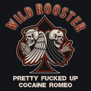 Download track Cocaine Romeo Wild Rooster