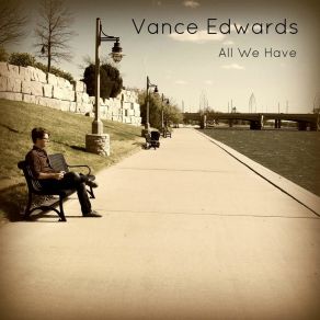 Download track All That's Left Vance Edwards