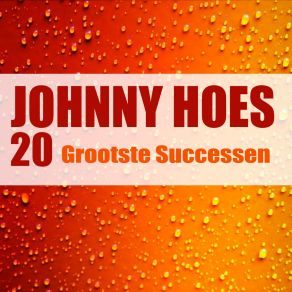 Download track ... En De Blauwe Zee (Und Das Weite Meer) Johnny Hoes