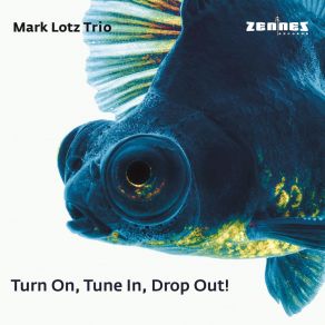 Download track Up! Mark Lotz Trio