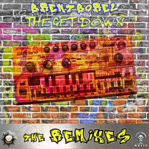 Download track The Get Down (Dark Shadows Remix) Brent BorelDark Shadows