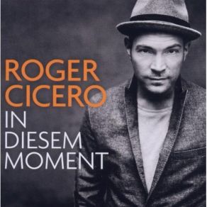 Download track Keine Halben Sachen Roger Cicero