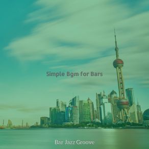 Download track Suave Moods For After Work Bar Jazz Groove