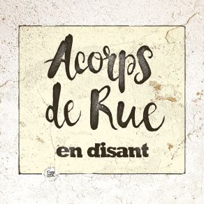 Download track Vent Nouveau Acorps De Rue