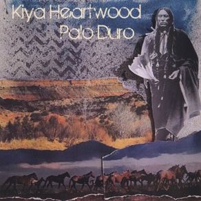 Download track Palo Duro Kiya Heartwood