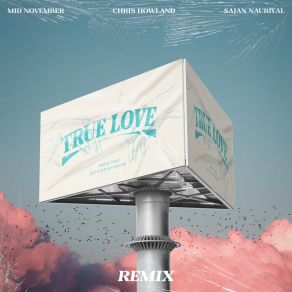 Download track True Love (Remix; Instrumental) Chris HowlandΟΡΓΑΝΙΚΟ