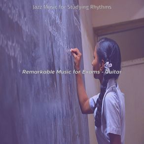 Download track Dashing Backdrops For Exams Jazz Music For Studying Rhythms