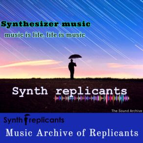 Download track Replicant N6maa10816 (Rutger Hauer Tribute) Synth Replicants