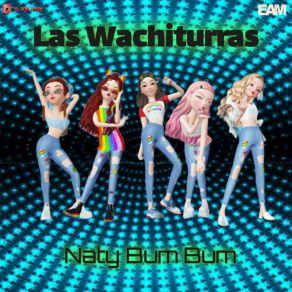 Download track Tu Pum Pum Las Wachiturras