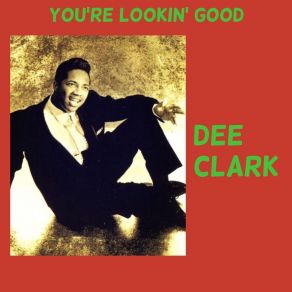 Download track Baby, What You Want Me To Do Dee Clark