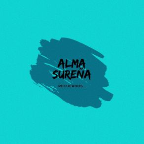 Download track Sola Contigo Alma Surena