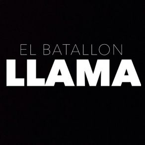 Download track Llama El Batallon