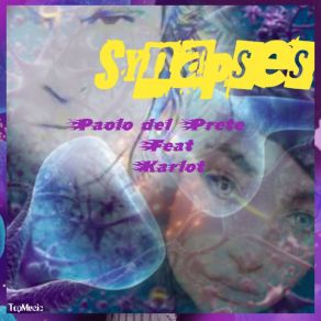 Download track Synapses (Extended / Instrumental) Karlot