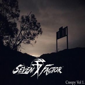 Download track Creepy 11 Seven Factor