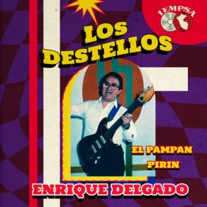 Download track El Gato Se Murio De La Pena Los Destellos