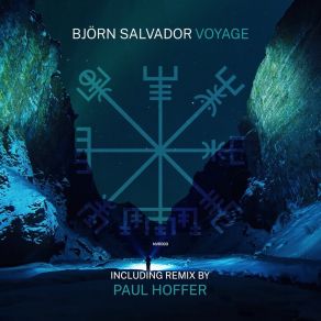 Download track Voyage (Paul Hoffer Remix) Bjorn SalvadorPaul Hoffer