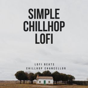 Download track Just Sometimes Chillhop Chancellor