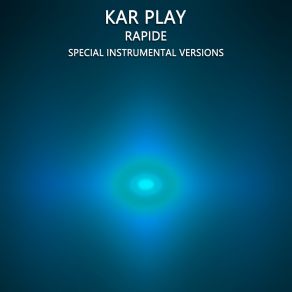 Download track Rapide (Edit Instrumental Mix) Kar PlayWork In Work