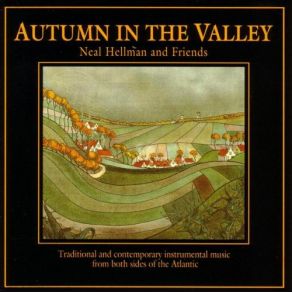 Download track Autumn In The Valley / Fiddlin' Bagpipes Neal Hellman