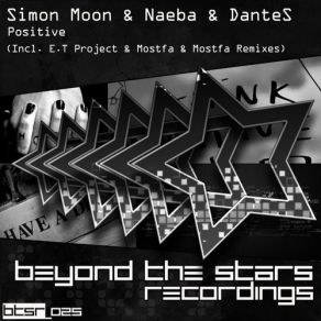 Download track Positive (Mostfa & Mostfa Remix) Dantès, Simon Moon, NaebaMostfa Mohamed