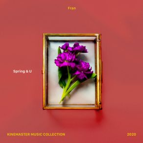 Download track 봄을 닮은 너 (Inst.) Spring & U (Inst.) 홍동균 (Fran)